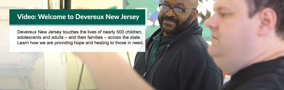 Video: Welcome to Devereux New Jersey